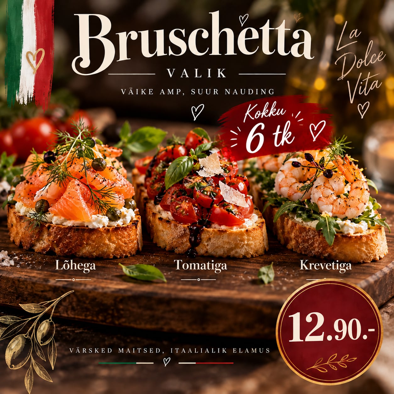 Bruschetta valik, 6 tk